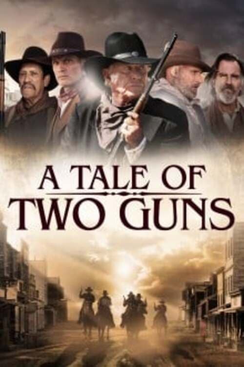 Постер A Tale of Two Guns